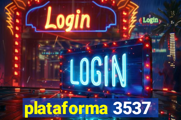 plataforma 3537